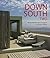 Down South Two: Homes and Interiors in South Africa
