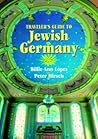 Traveler's Guide to Jewish Germany