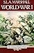 The American Heritage History of World War I by S.L.A. Marshall The American Heritage History of World War I by S.L.A. Marshall