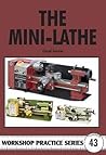 The Mini-Lathe (Workshop Practice)