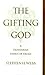 The Gifting God: A Trinitar...