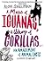 A Mess of Iguanas, a Whoop ...