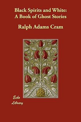 Black Spirits and White: A Book of Ghost Stories