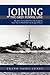 Joining The Grey Funnel Line: The story of a Canadian boy who entered the Royal Navy in World War II at the age of fifteen
