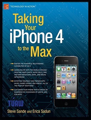 Taking Your iPhone 4 to the Max (Technology in Action)