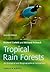 Tropical Rain Forests by Richard T. Corlett