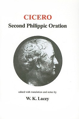 Cicero: Second Philippic Oration (Aris & Phillips Classical Texts)
