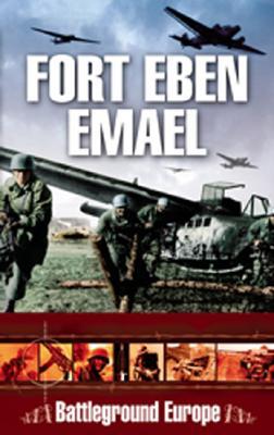Fort Eben Emael (Battleground Europe)