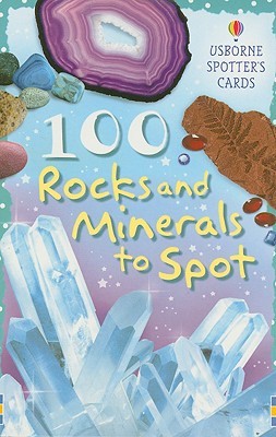 100 Rocks and Minerals to Spot (Spotter's Cards)