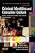 Criminal Identities and Consumer Culture by Steve Hall