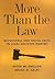 More Than The Law: Behavioral And Social Facts In Legal Decision Making (LAW AND PUBLIC POLICY: PSYCHOLOGY AND THE SOCIAL SCIENCES)