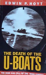 The Death of the U-Boats (Paperback)