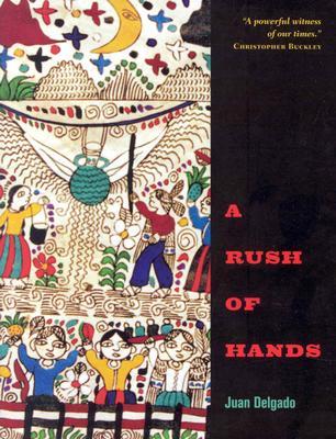 A Rush of Hands (Camino del Sol)