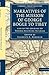 Narratives of the Mission of George Bogle to Tibet: and of the Journey of Thomas Manning to Lhasa (Cambridge Library Collection - Travel and Exploration in Asia)