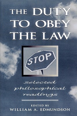 The Duty to Obey the Law (Paperback)