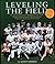 Leveling the Field: An Ency...