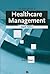 Haimann's Healthcare Management by Rose T. Dunn