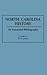 North Carolina History: An Annotated Bibliography