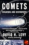 Comets: Creators and Destroyers Comets: Creators and Destroyers
