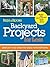 Backyard Projects for Less by Editors of Birds & Blooms