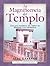 La magnificencia del Templo (Spanish Edition)