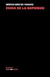 Farsa de la natividad (Teatro) (Spanish Edition)
