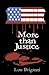 More than Justice