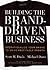Building the Brand-Driven B...
