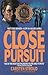 Close Pursuit by Carsten Stroud Close Pursuit by Carsten Stroud