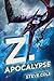 Z. Apocalypse (The Hunting,...