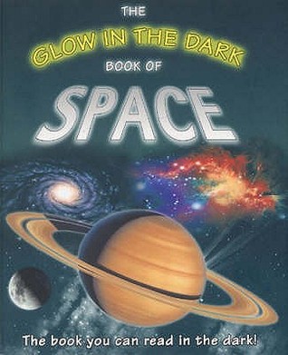 The Glow in the Dark Book of Space (Hardcover)