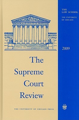 The Supreme Court Review, 2009 (Hardcover)