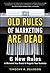 The Old Rules of Marketing ...