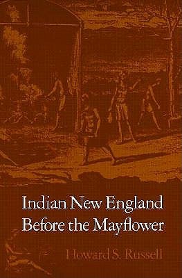 Indian New England Before the Mayflower (Paperback)