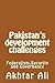 Pakistan's development challenges: Federalism,Security and Governance