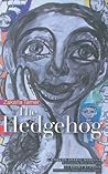 The Hedgehog: A Syrian Novella and Short Stories