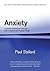 Anxiety by Paul Stallard