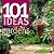 101 Ideas Gardens by Rob Casey