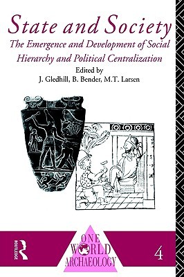 State and Society: The Emergence and Development of Social Hierarchy and Political Centralization (Paperback)