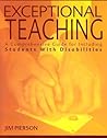Exceptional Teaching: A Comprehensive Guide for Including Students With Disabilities Exceptional Teaching: A Comprehensive Guide for Including Students With Disabilities