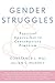 Gender Struggles by Constance L. Mui