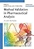 Method Validation in Pharmaceutical Analysis: A Guide to Best Practice
