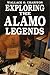Exploring Alamo Legends