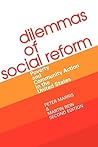 Dilemmas of Social Reform: Poverty and Community Action in the United States Dilemmas of Social Reform: Poverty and Community Action in the United States