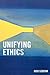 Unifying Ethics