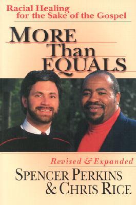 More Than Equals: Racial Healing for the Sake of the Gospel (Paperback)