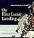 The First Lunar Landing