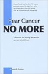 Fear Cancer No Mo...