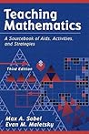 Teaching Mathematics: A Sourcebook of Aids, Activities, and Strategies Teaching Mathematics: A Sourcebook of Aids, Activities, and Strategies