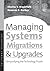 Managing Systems Migrations...